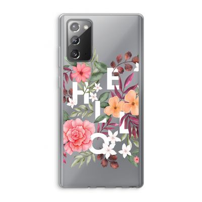 Hello in flowers: Samsung Galaxy Note 20 / Note 20 5G Transparant Hoesje