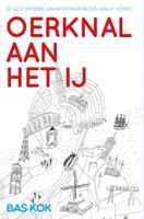 Oerknal aan het IJ (Paperback)