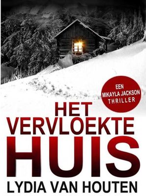 Het vervloekte huis - Lydia van Houten - eBook (9789402191479)