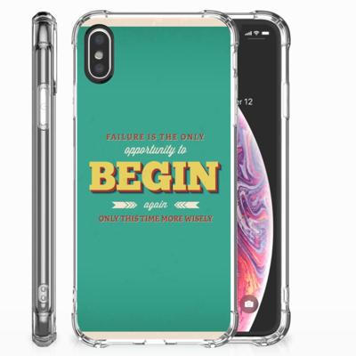 Apple iPhone X | Xs Telefoonhoesje met tekst Quote Begin Apple iPhone X | Xs Telefoonhoesje met tekst Quote Begin