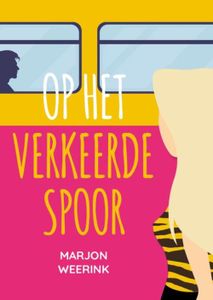 Op het verkeerde spoor - Marjon Weerink - ebook