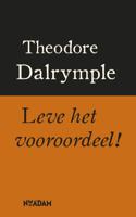 Leve het vooroordeel! (Paperback)