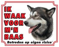 Alaskan Malamute Waakbord - Ik waak voor mijn Alaskan Malamute Waakbord - Ik waak voor mijn