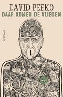 Daar komen de vliegen (Paperback)