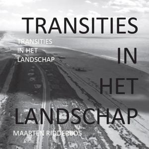TRANSITIES IN HET LANDSCHAP (Paperback)