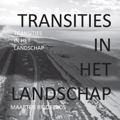 TRANSITIES IN HET LANDSCHAP (Paperback)