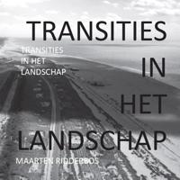 TRANSITIES IN HET LANDSCHAP (Paperback) TRANSITIES IN HET LANDSCHAP (Paperback)