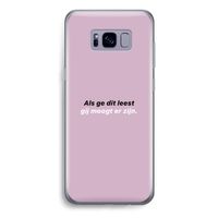 gij moogt er zijn: Samsung Galaxy S8 Plus Transparant Hoesje