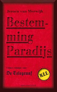 Bestemming paradijs - Jeroen van Merwijk - ebook