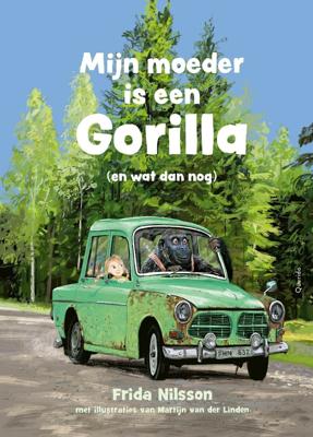 Mijn moeder is een gorilla (Paperback)