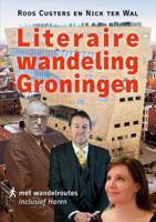 Literaire wandeling Groningen (Paperback) Literaire wandeling Groningen (Paperback)