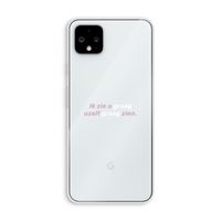 uzelf graag zien: Pixel 4 XL Transparant Hoesje