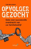 Opvolger gezocht (Paperback) Opvolger gezocht (Paperback)