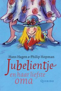 Jubelientje en haar liefste oma - Hans Hagen - ebook