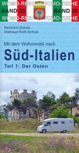 Campergids 35 Mit dem Wohnmobil nach Süd-Italien (Teil 1: Der Osten) - Zuid Italië | WOMO verlag