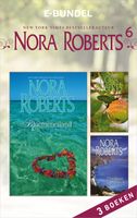 Nora Roberts e-bundel 6 - Nora Roberts - ebook