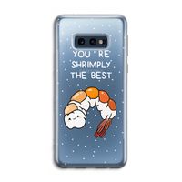 You're Shrimply The Best: Samsung Galaxy S10e Transparant Hoesje
