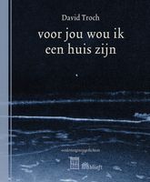 voor jou wou ik een huis zijn - David Troch - ebook