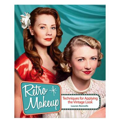 Book Retro Makeup, Techniques for Applying the Vintage Look Book Retro Makeup, Techniques for Applying the Vintage Look