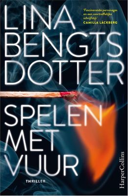 Spelen met vuur - Lina Bengtsdotter - ebook
