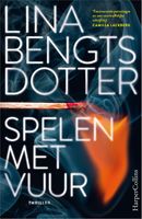 Spelen met vuur - Lina Bengtsdotter - ebook