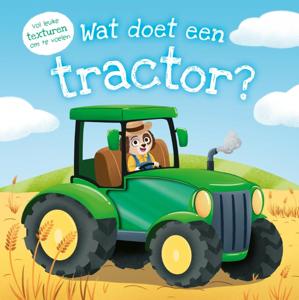Wat doet een tractor? (Hardback)