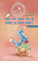 met tes naar les & waar is mijn pak? (Hardback)