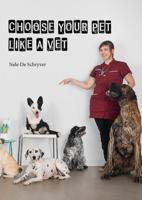 Choose your pet like a vet (Paperback)