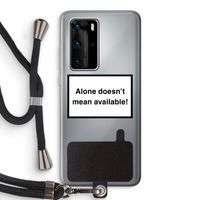 Alone: Huawei P40 Pro Transparant Hoesje met koord