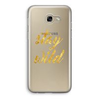 Stay wild: Samsung Galaxy A5 (2017) Transparant Hoesje
