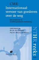 CMR: Internationaal vervoer van goederen over de weg (Paperback)
