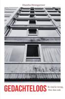 Gedachteloos - Diantha Heimgartner - ebook