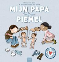 Mijn papa heeft een piemel (Hardback)