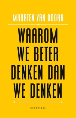 Waarom we beter denken dan we denken (Paperback)