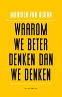 Waarom we beter denken dan we denken (Paperback)