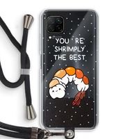 You're Shrimply The Best: Huawei P40 Lite Transparant Hoesje met koord