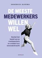 De meeste medewerkers willen wel (Hardback)