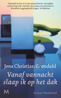 Vanaf vannacht slaap ik op het dak (Hardback)