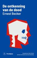 De ontkenning van de dood - Ernest Becker - ebook
