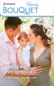 Liefde als een sprookje - Caroline Anderson - ebook