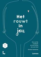 Het rouwt in jou - Spiritueel & Spiritualiteit - Spiritueelboek.nl