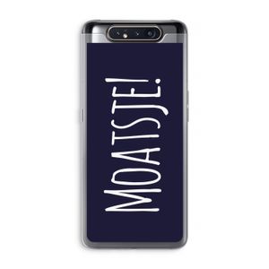 Moatsje!: Samsung Galaxy A80 Transparant Hoesje