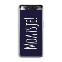 Moatsje!: Samsung Galaxy A80 Transparant Hoesje
