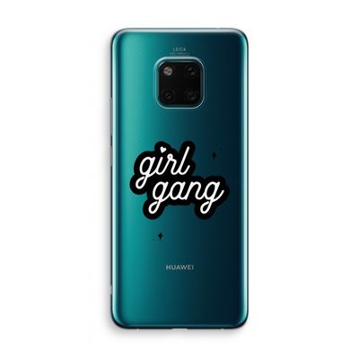 Girl Gang: Huawei Mate 20 Pro Transparant Hoesje