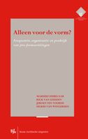 Alleen voor de vorm? - Marieke Dubelaar, Rick van Leusden, Jeroen ten Voorde, Sigrid van Wingerden - ebook