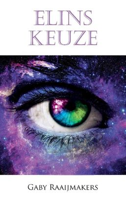 Elins keuze - Gaby Raaijmakers - ebook