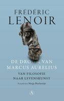 De droom van Marcus Aurelius - Frédéric Lenoir - ebook