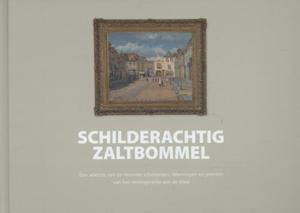 Schilderachtig Zaltbommel (Hardback)