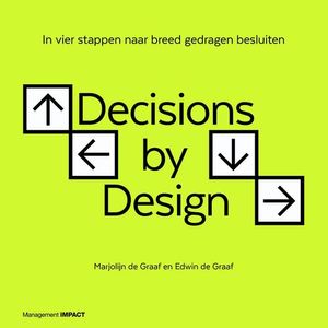 Decisions by design - Marjolijn de Graaf, Edwin de Graaf - ebook