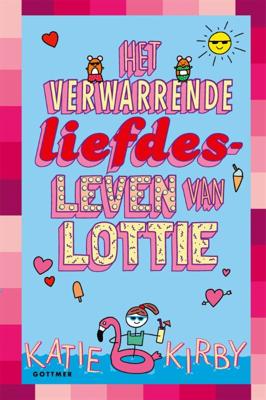 Het verwarrende liefdesleven van Lottie (Hardback)